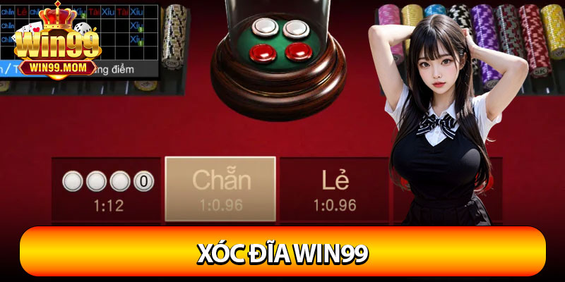 Xóc Đĩa Win99 - Hướng Dẫn Chơi Trúng Tiền Thưởng